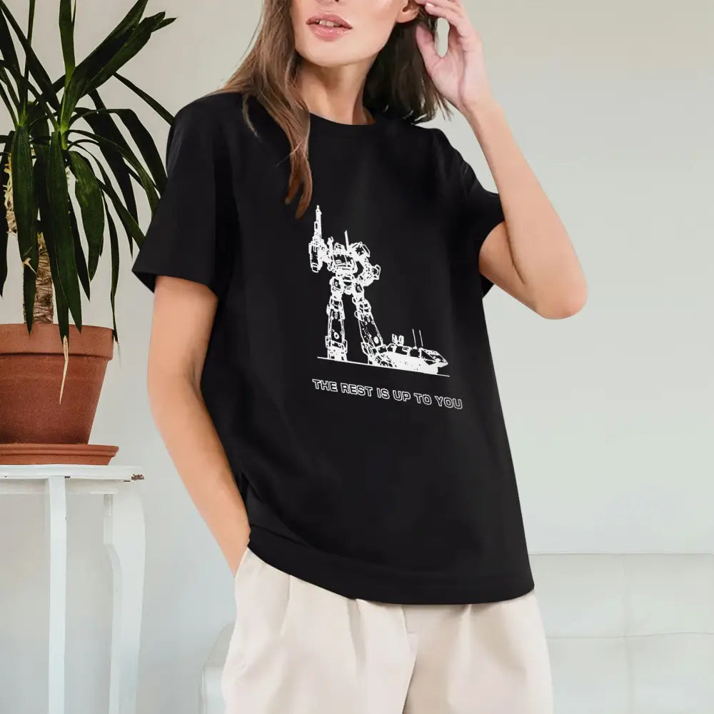 The Rest Is Up To You Shirt