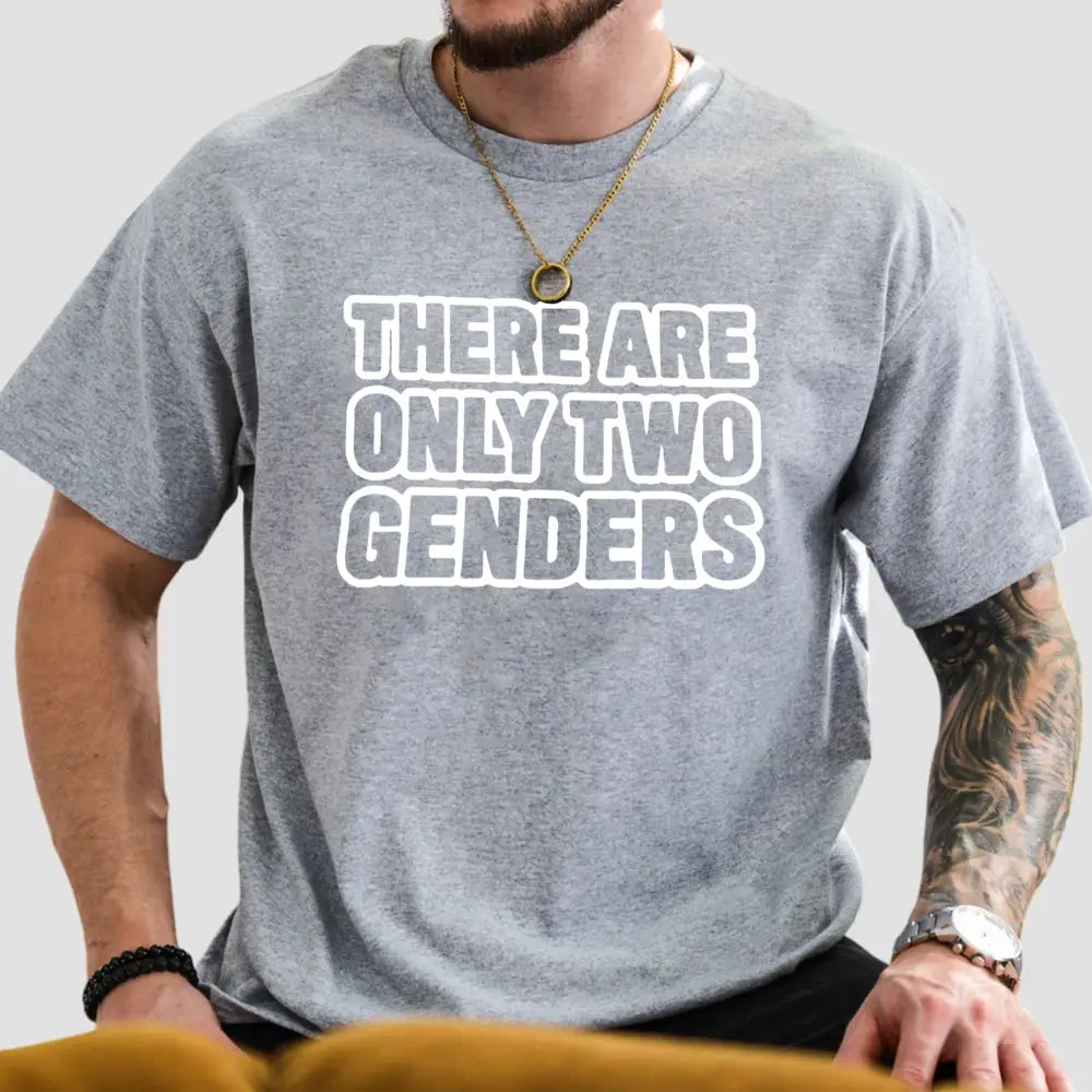 There Are Only Two Genders 2025 T-Shirt1