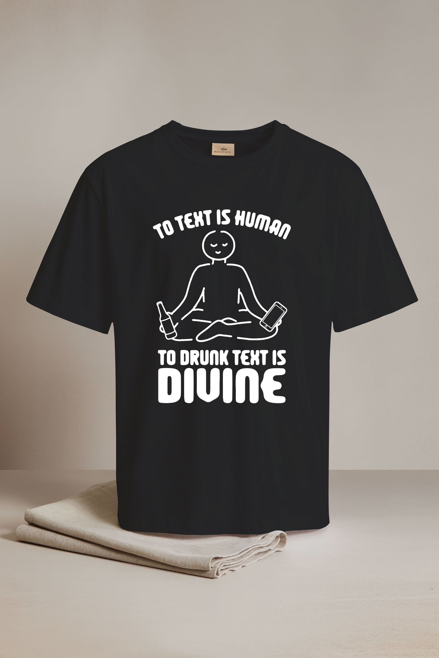 To Text is Human To Drunk Text Is Divine Shirt3