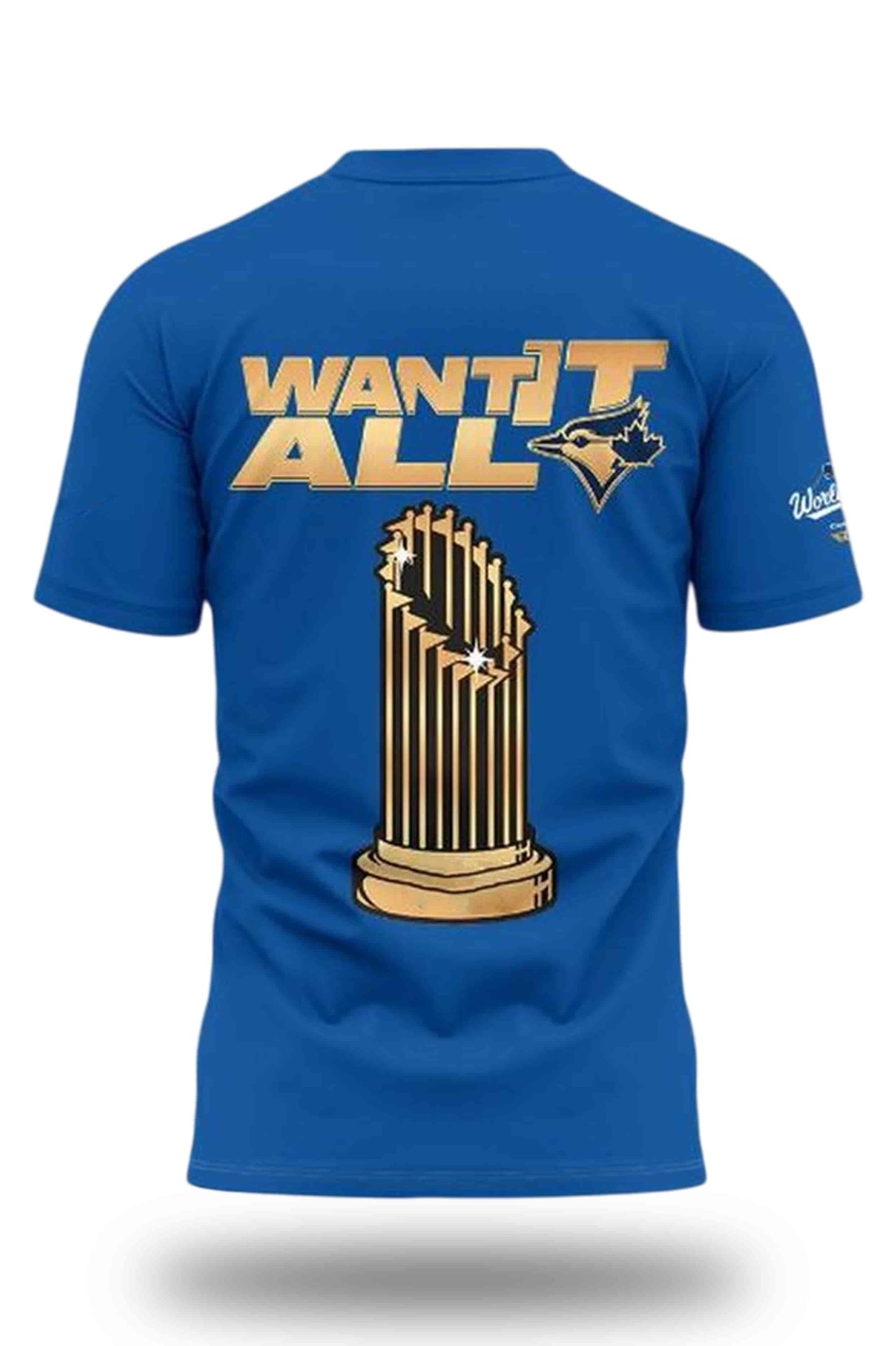 Toronto Blue Jays 2025 AL East Champions Want It All Shirt2