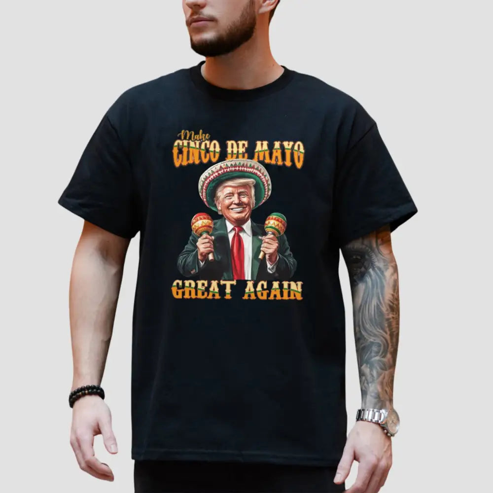 Trump Make Cinco De Mayo Great Again Al Amigo Mexican Bar Grip Shirt2