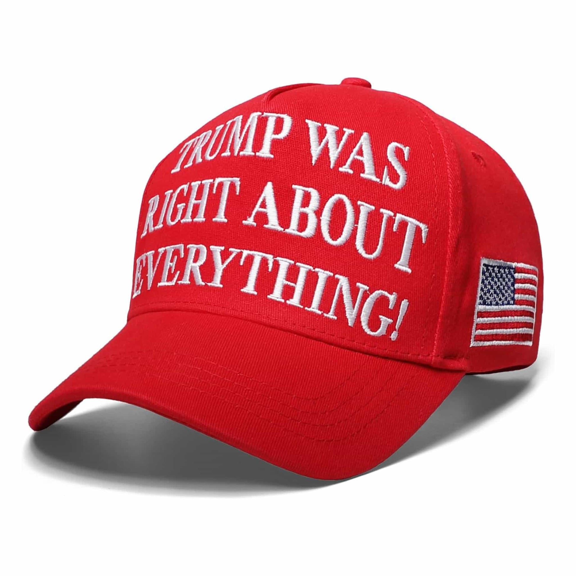 Trump Was Right About Everything Hat2