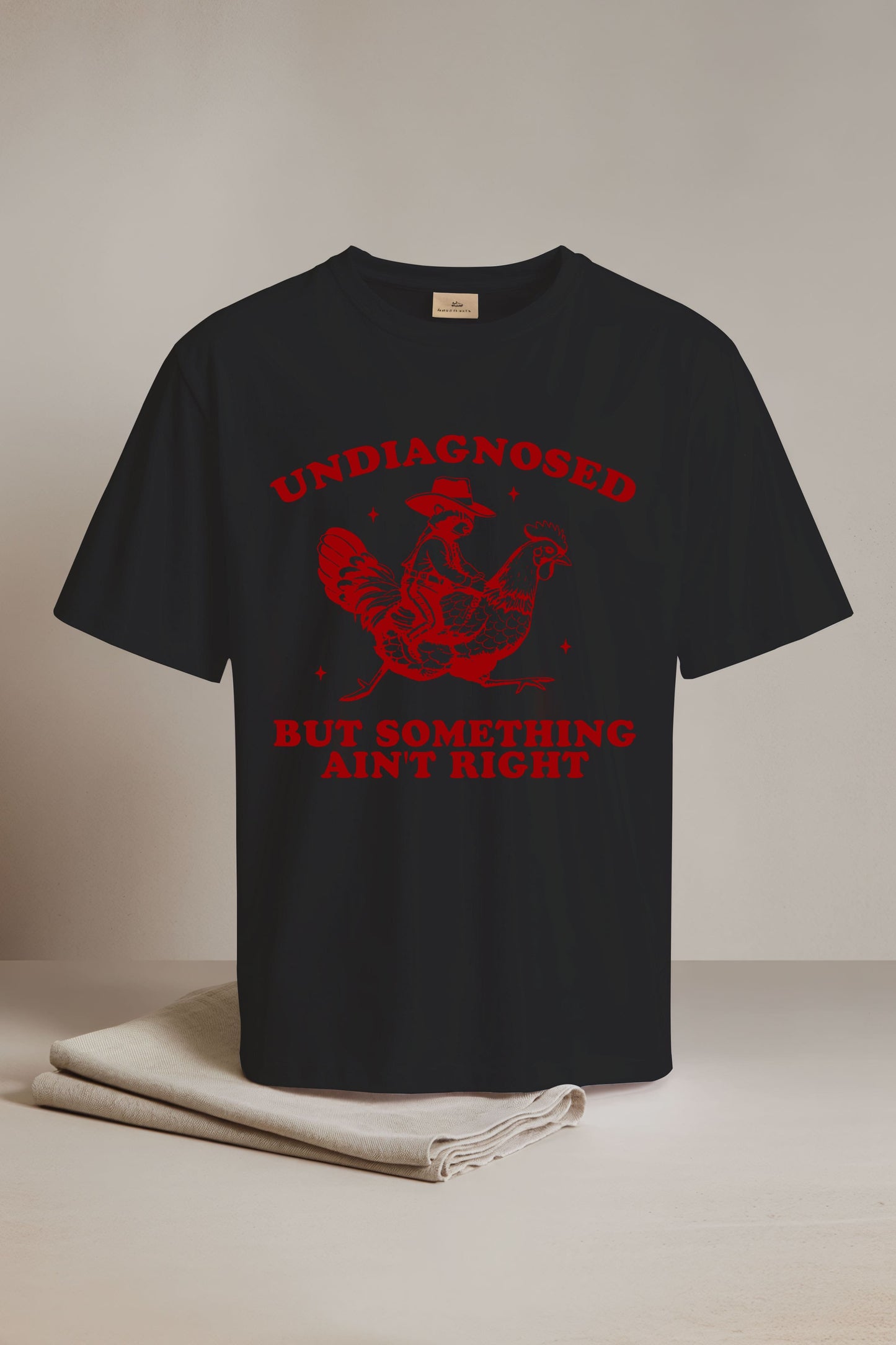 Undiagnosed But Something Ain't Right Shirt1