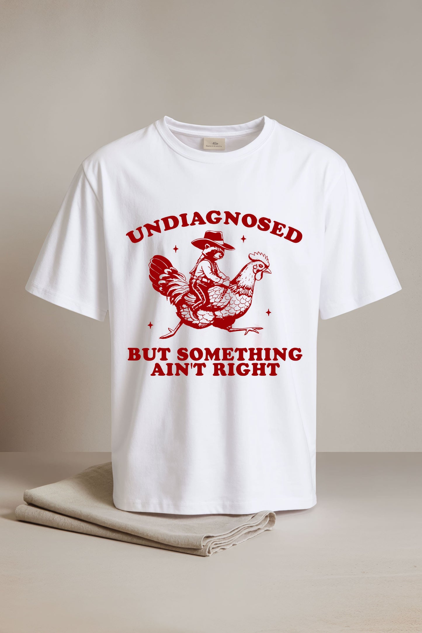 Undiagnosed But Something Ain't Right Shirt2