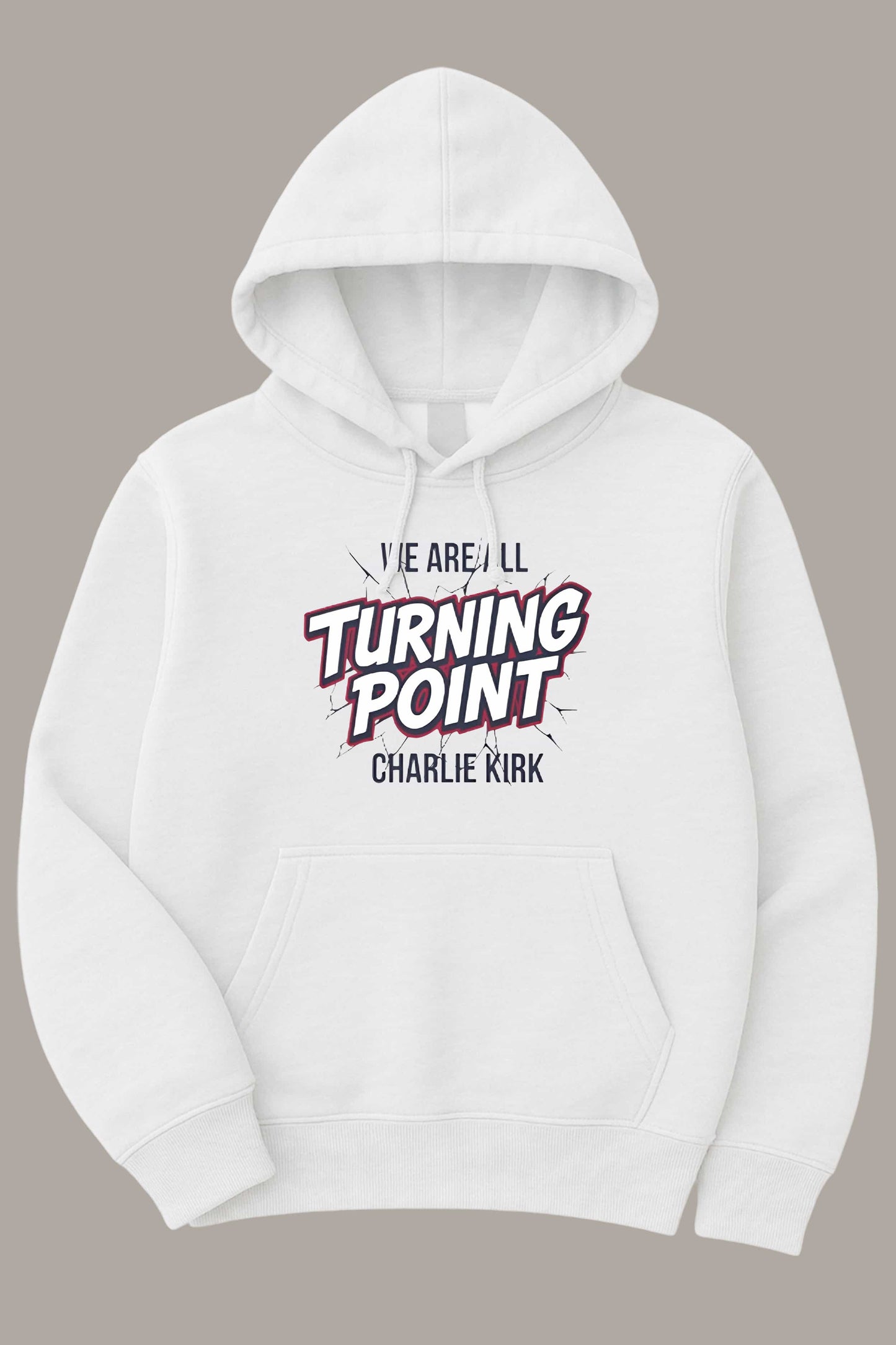 We Are All Turning Point Charlie Kirk Shirt1
